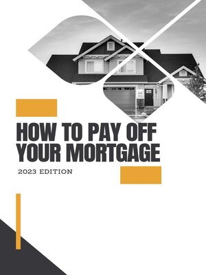 cover image of How to Pay Off Your Mortgage